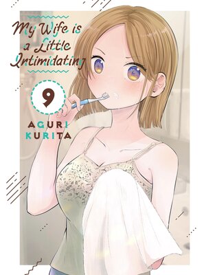 My Wife is a Little Intimidating, Volume 9 - ebook